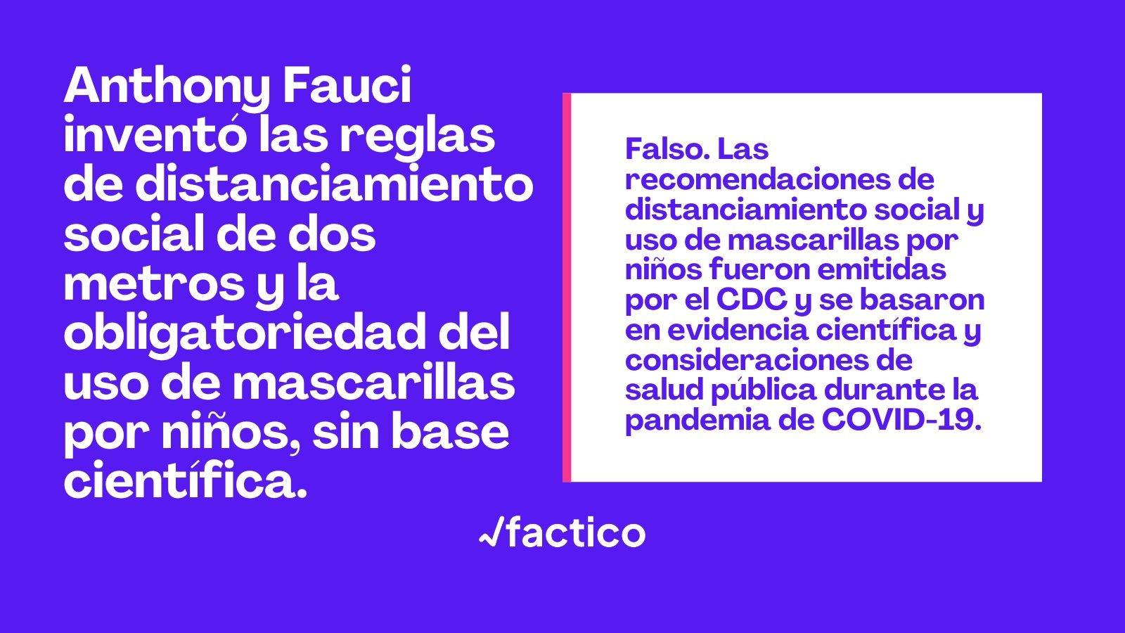 Image accompanying Anthony Fauci inventó las reglas de distanciamiento social de dos metros y la obligatoriedad del uso de mascarillas por niños, sin base científica.