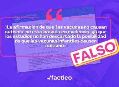 La nueva página del CDC sobre vacunas y autismo contradice décadas de evidencia científica al afirmar que no se puede asegurar que las vacunas no causen autismo
