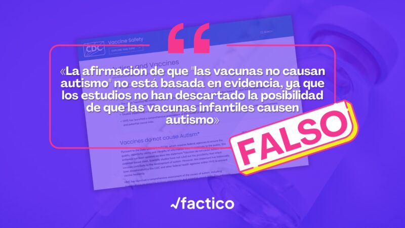 La nueva página del CDC sobre vacunas y autismo contradice décadas de evidencia científica al afirmar que no se puede asegurar que las vacunas no causen autismo
