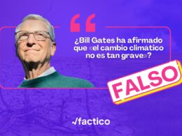 Bill Gates no ha dicho que el cambio climático no es tan grave
