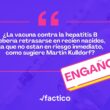 ¿La vacuna contra la hepatitis B debería retrasarse en recién nacidos, ya que no están en riesgo inmediato, como sugiere Martin Kulldorf?